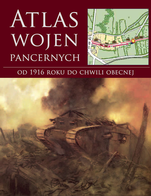 Image of Atlas wojen pancernych od 1916 roku do chwili obecnej