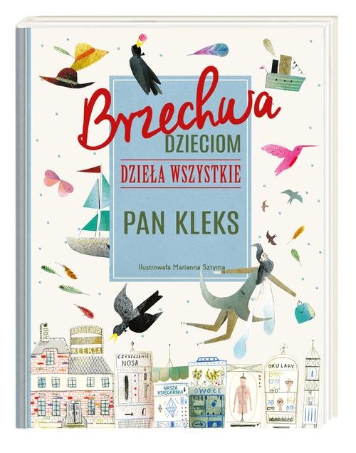 Image of Brzechwa dzieciom Dzieła wszystkie Pan Kleks