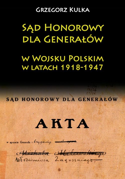 Image of Sąd Honorowy dla Generałów w Wojsku Polskim w latach 1918-1947