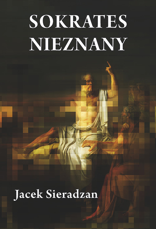 Image of Sokrates nieznany Studia o recepcji postaci Sokratesa