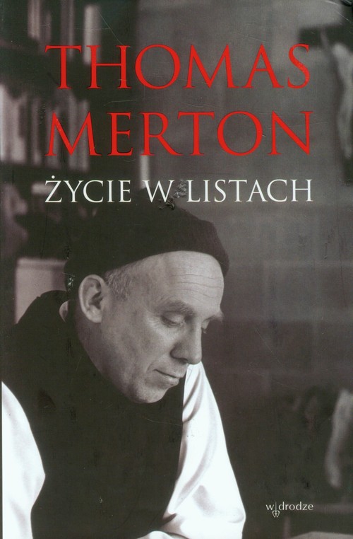 Image of Thomas Merton Życie w listach