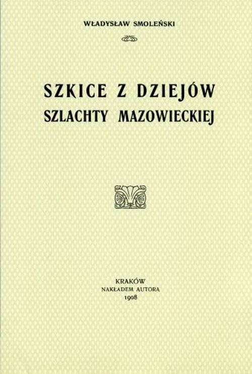 Image of Szkice z dziejów szlachty mazowieckiej