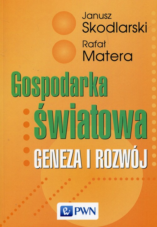 Image of Gospodarka światowa Geneza i rozwój