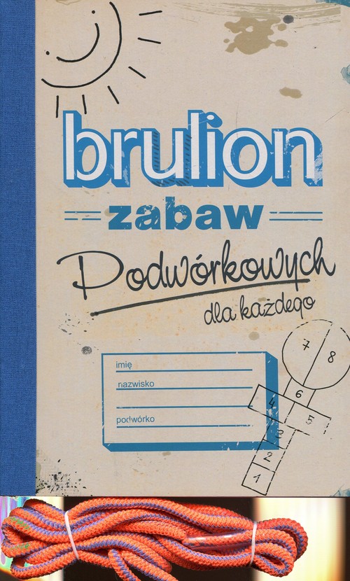 Image of Brulion zabaw podwórkowych dla każdego