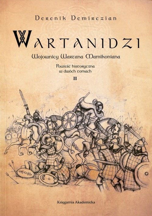Image of Wartanidzi Wojownicy Wartana Mamikoniana Tom 2