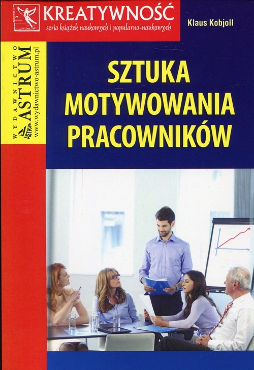 Image of Sztuka motywowania pracowników