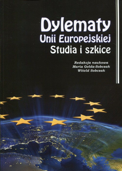 Image of Dylematy Unii Europejskiej Studia i szkice