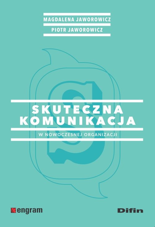 Image of Skuteczna komunikacja w nowoczesnej organizacji