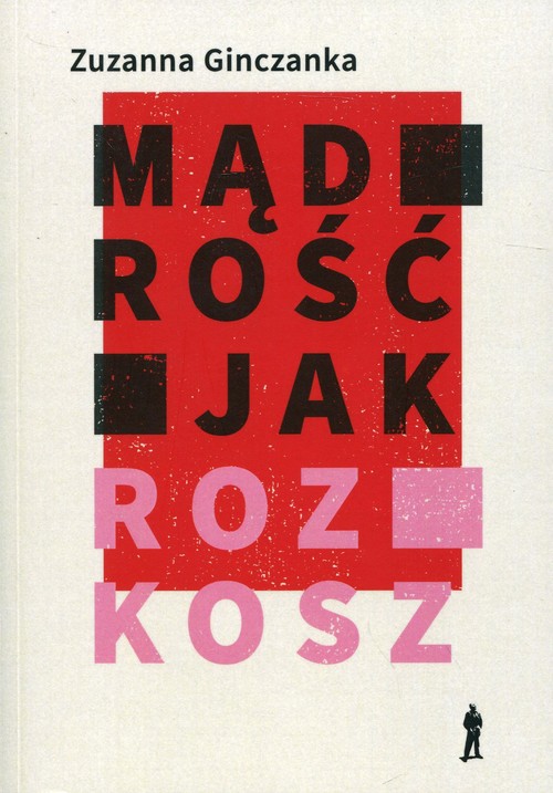 Image of Mądrość jak rozkosz Wiersze wybrane