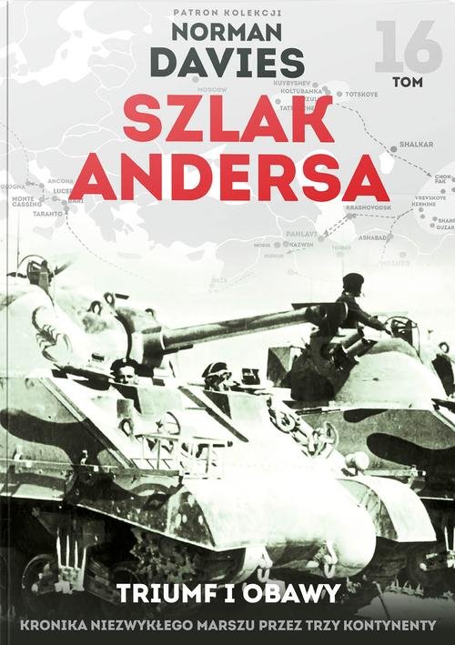Image of Szlak Andersa 16 Triumf i obawy