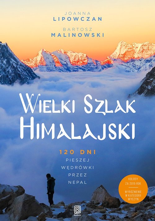Image of Wielki Szlak Himalajski 120 dni pieszej wędrówki przez Nepal