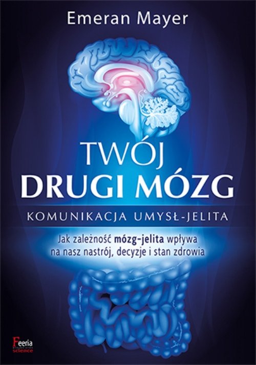 Image of Twój drugi mózg Komunikacja umysł - jelita
