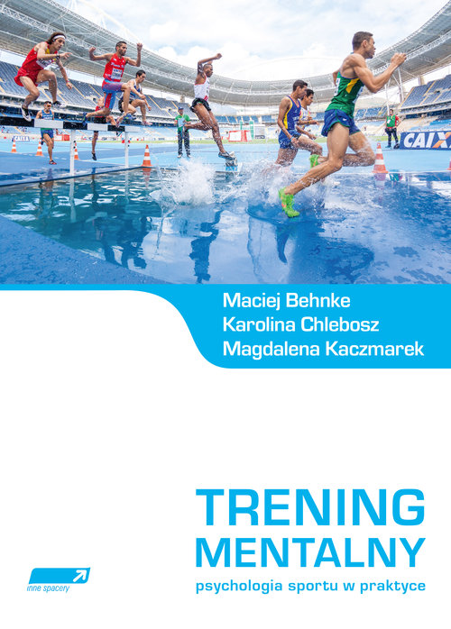 Image of Trening mentalny Psychologia sportu w praktyce.