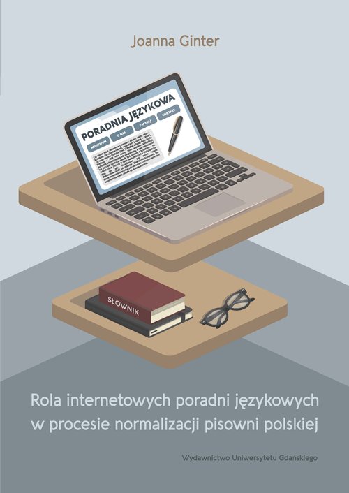 Image of Rola internetowych poradni językowych w procesie normalizacji pisowni polskiej