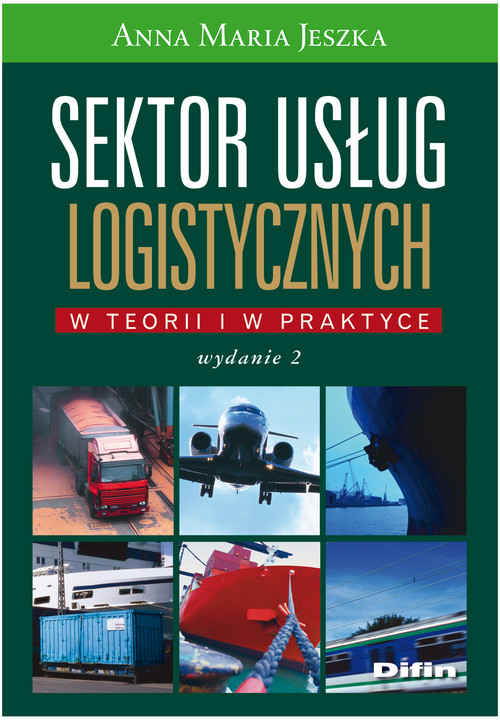 Image of Sektor usług logistycznych W teorii i w praktyce