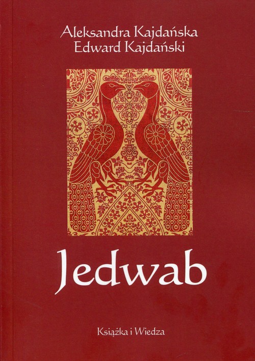 Image of Jedwab Szlakami dżonek i karawan