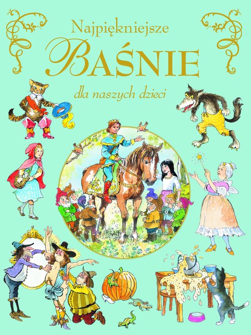 Image of Najpiękniejsze baśnie dla naszych dzieci