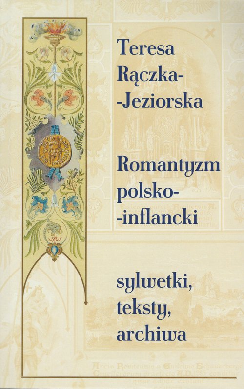 Image of Romantyzm polsko-inflancki Sylwetki, teksty, archiwa