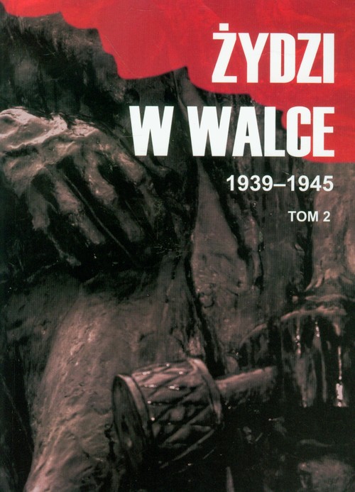 Image of Żydzi w walce 1939-1945 Tom 2