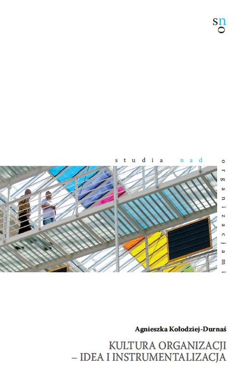 Image of Kultura organizacji idea i instrumentalizacja