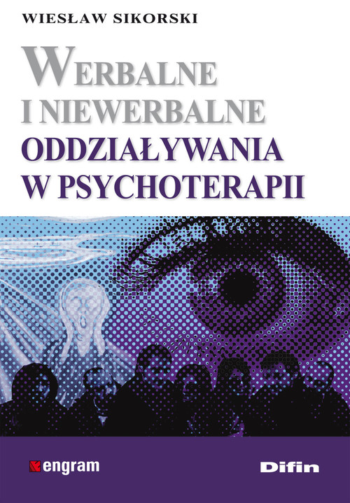 Image of Werbalne i niewerbalne oddziaływania w psychoterapii