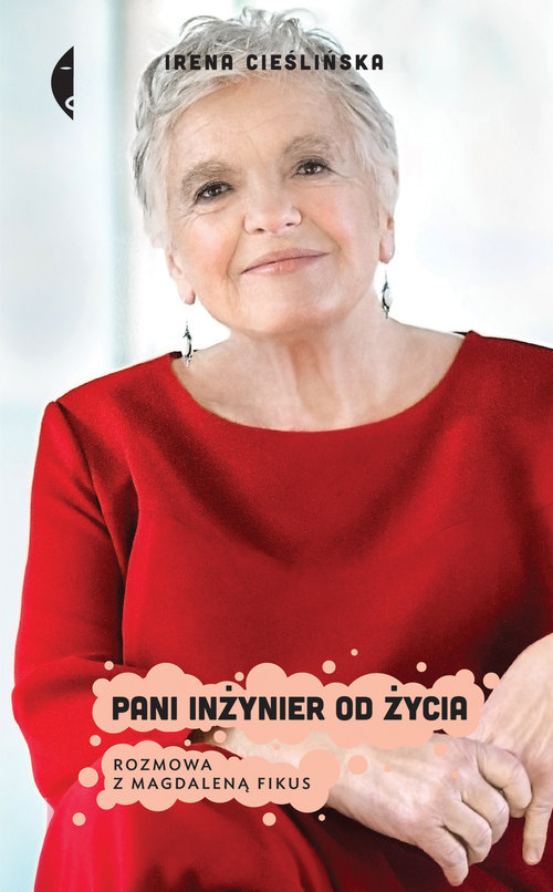 Image of Pani inżynier od życia Rozmowa z Magdaleną Fikus