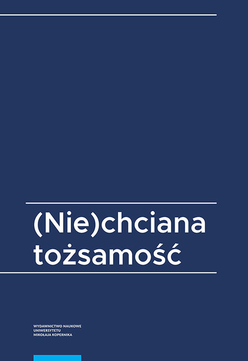 Image of (Nie)chciana tożsamość