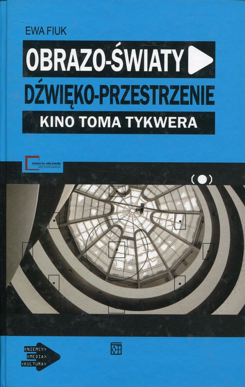 Image of Obrazo-światy dźwięko-przestrzenie Kino Toma Tykwera