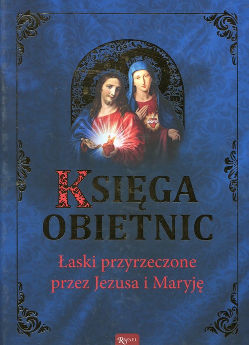 Image of Księga obietnic Łaski przyrzeczone przez Jezusa i Maryję