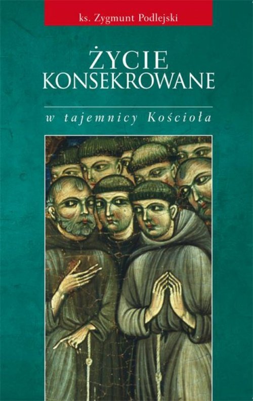 Image of Życie konsekrowane w tajemnicy Kościoła