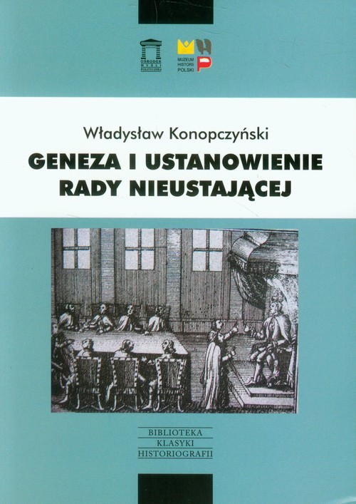 Image of Geneza i ustanowienie Rady Nieustającej
