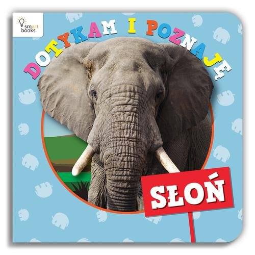 Image of Dotykam i Poznaję Słoń