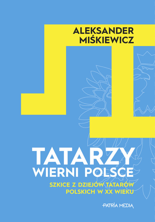 Image of Tatarzy wierni Polsce