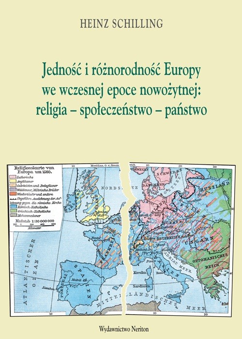 Image of Jednośc i różnorodność Europy we wczesnej epoce nowożytnej religia społeczeństwo państwo