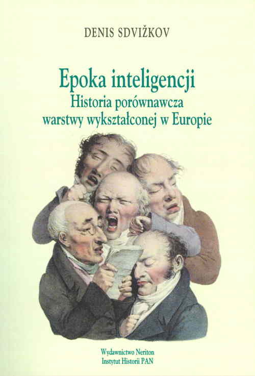Image of Epoka inteligencji Historia porównawcza warstwy wykształconej w Europie