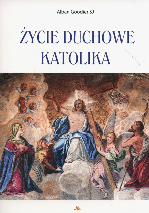 Image of Życie duchowe katolika