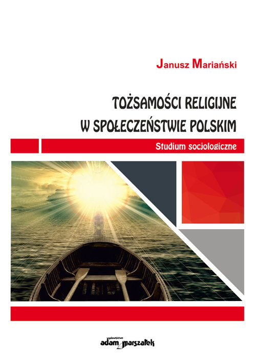 Image of Tożsamości religijne w społeczeństwie polskim Studium socjologiczne