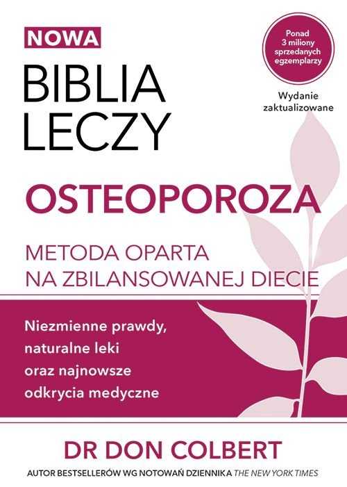Image of Biblia leczy Osteoporoza Metoda oparta na zbilansowanej diecie.