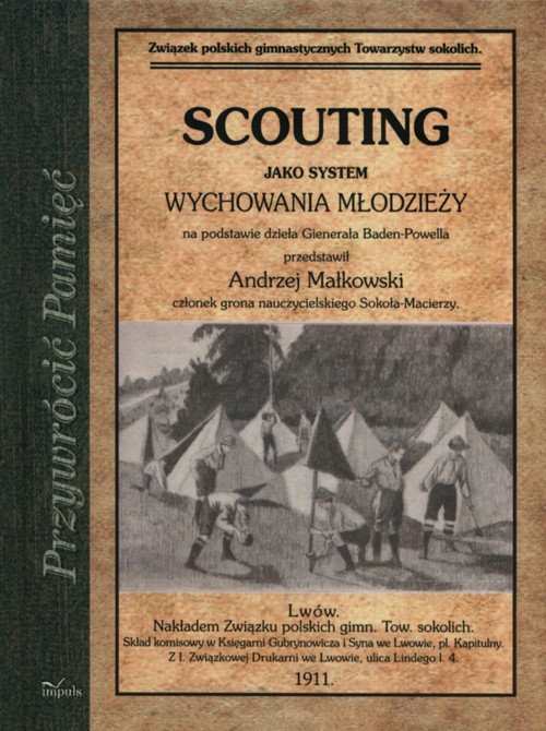 Image of Scouting jako system wychowania młodzieży na podstawie dzieła Generała Baden-Powella