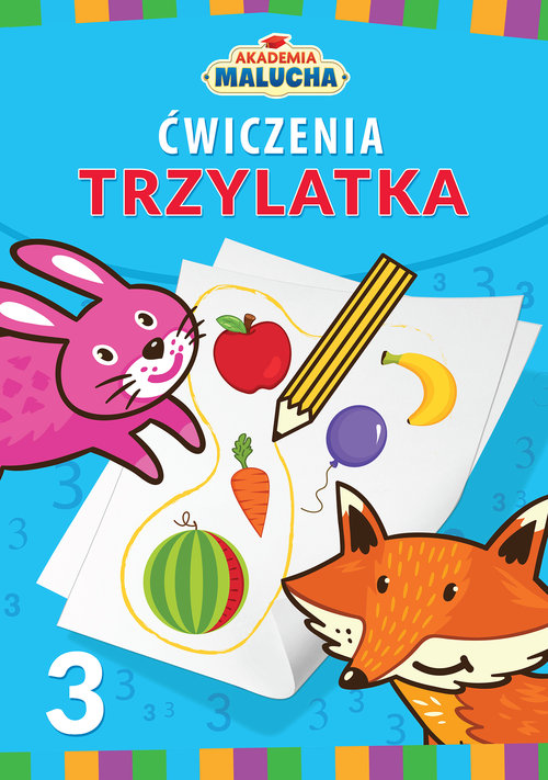 Image of Akademia malucha Ćwiczenia trzylatka