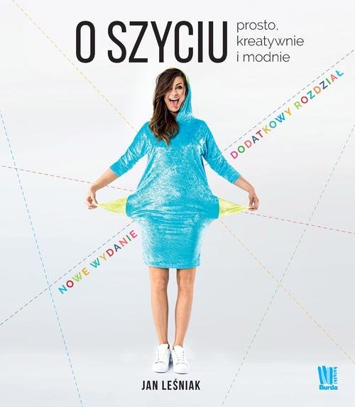 Image of O szyciu Prosto, kreatywnie i modnie.