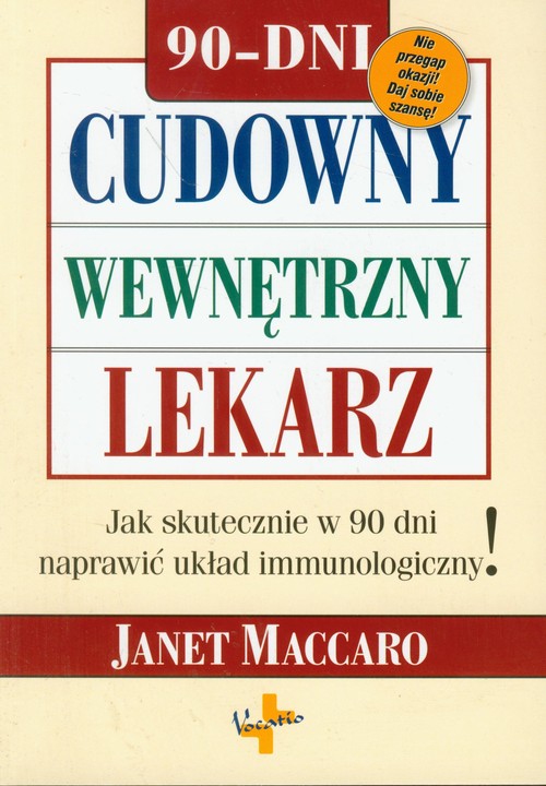 Image of Cudowny wewnętrzny lekarz Jak skutecznie w 90 dni naprawić układ immunologiczny!