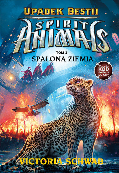 Image of Spirit Animals Upadek Bestii Tom 2 Spalona ziemia