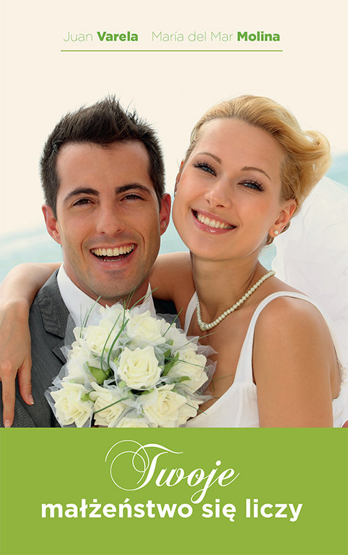 Image of Twoje małżeństwo się liczy Tajemnica udanego związku
