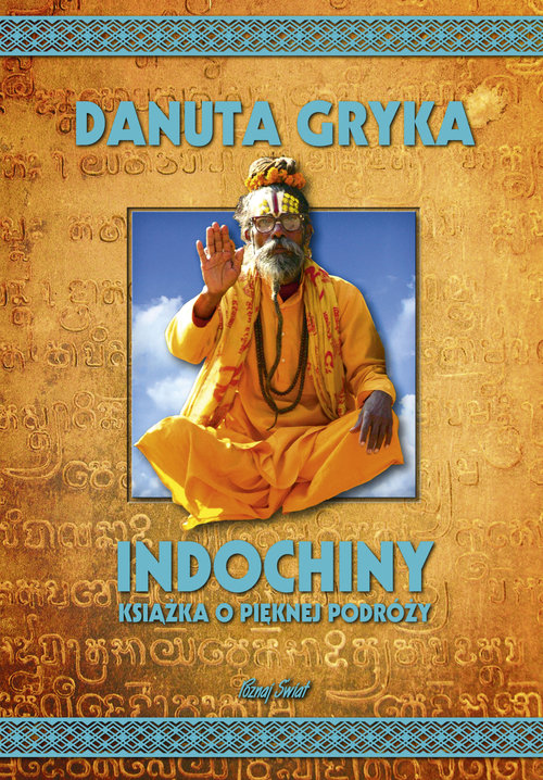Image of Indochiny. Książka o pięknej podróży