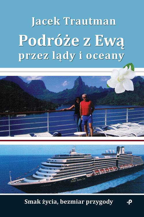 Image of Podróże z Ewą przez lądy i oceany