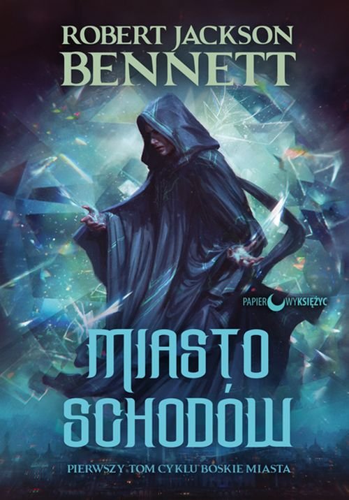 Image of Miasto schodów Trylogia Boskie Miasta Tom 1
