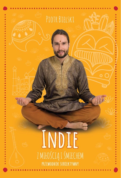 Image of Indie z miłością i śmiechem Przewodnik subiektywny