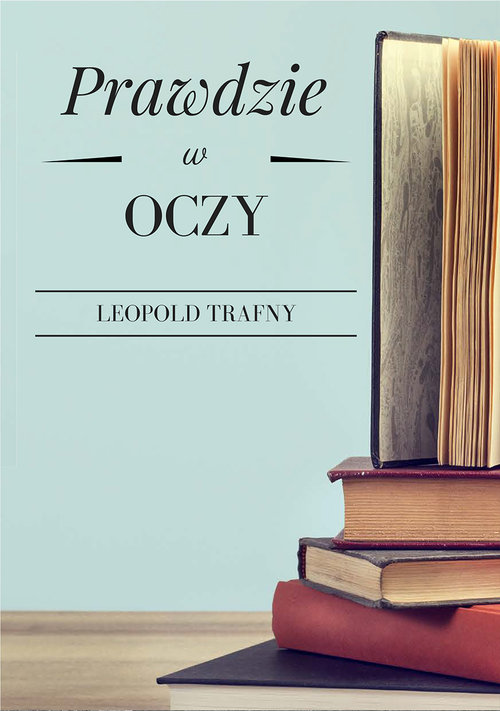 Image of Prawdzie w oczy