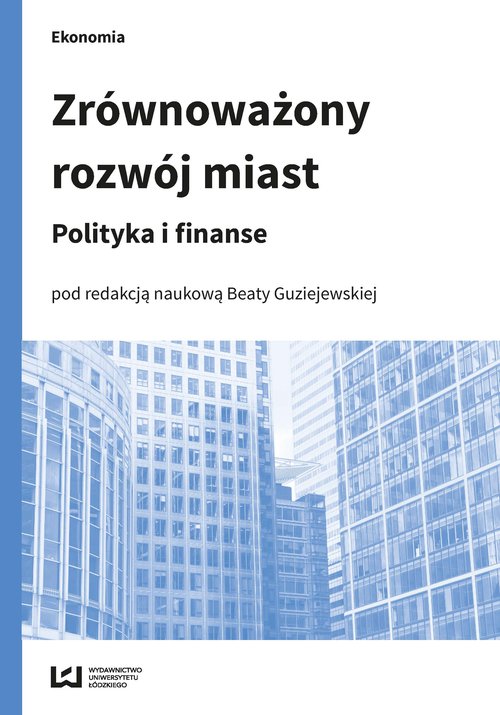 Image of Zrównoważony rozwój miast Polityka i finanse